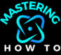 masteringhowto.com